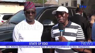 Sen. Adams Oshiomhole Passes Vote Of Implicit Confidence In Gov. Okpebholo