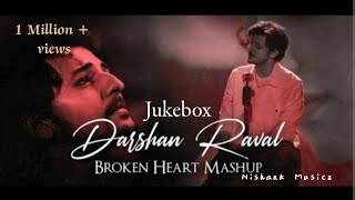 || The Mashup Song Non Stop ||Heartbreak 💔 Mood Off || Darshan Raval #trending #youtube