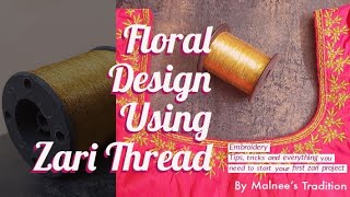 How to use Zari threads in Embroidery Machine? | Malnees Tradition | Usha Janome Memory Craft 450e