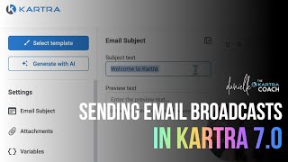 Sending Email Broadcasts in Kartra 7.0