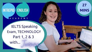 Full Preparation For The IELTS Speaking Exam | Topic: TECHNOLOGY 🖥 | Intrepid English