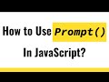 ✅ JavaScript String | How to Use Prompt in JavaScript? | How to Capture User Input in JavaScript?