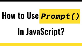 ✅ JavaScript String | How to Use Prompt in JavaScript? | How to Capture User Input in JavaScript?