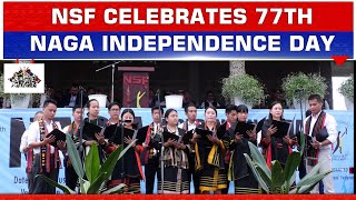 NSF CELEBRATES 77TH NAGA INDEPENDENCE DAY AT KOHIMA