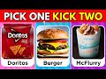 Pick One Kick Two 🍔🍟 | Food Edition 🍕