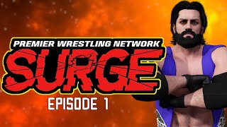 WWE 2K24 - Premier Wrestling Network Episode 1: SURGE #1 - CAW Universe Mode