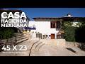 MEXICAN HACIENDA HOUSE WITH INCREDIBLE INTERIOR | OUTSIDE WORKS | DANIEL ARIAS