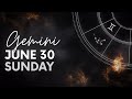 Gemini - Today Horoscope - June 30, 2024 - Daily Horoscope - Horoscope for Today