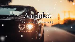 Amplifier - Imran Khan - Slowed + Reverbed Bass Boosted | Lofi Mix 🖤| @asiflofisong