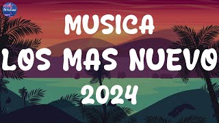 MUSICA 2024 LOS MAS NUEVO 🎇 POP LATINO 2024 🎇 MIX CANCIONES REGGAETON 2024 🎇 FIE