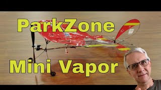 ParkZone Mini Vapor | World's Lightest RTF 3 Channel Aircraft