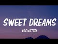 Koe Wetzel - Sweet Dreams (Lyrics)