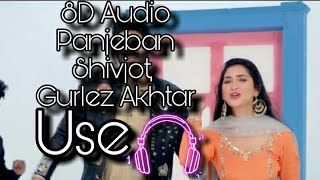 8D audio//Panjeban//Shivjot, Gurlez Akhtar