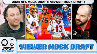 2024 NFL Mock Draft: Viewer Mock Draft! | PFF NFL Show