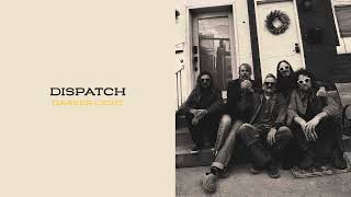 DISPATCH - "Darker Light" [Official Audio]
