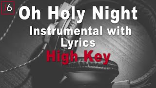 Oh Holy Night | Christmas Carol Instrumental Music with Lyrics High Key