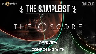 The Sampleist - Best Service The Score by Sonuscore  - Overview - Composing With