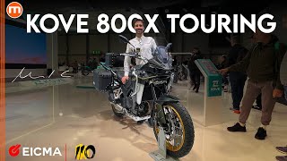 Kove 800X Touring | Dalla Cina con... tanta speranza che arrivi anche qui. Live da EICMA 2024