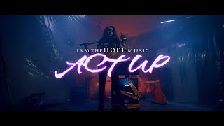 iamtheHOPEmusic - Act Up