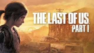 The Last of Us Part I Live Let's Play #9