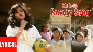 Mr.India "Parody Song"Lyrical Video|Shabbir Kumar,Aanuradha Paudwal|Javed Akhtar|Anil Kapoor,Sridevi