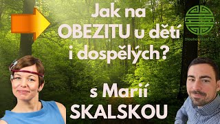 6. Jak na OBEZITU u dětí i dospělých? | Marie SKALSKÁ