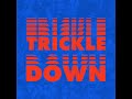 Trickle Down Episode 10: Little Loans (Sample)