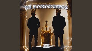 YA CORONAMOS (feat. EMMETT MEDINA)