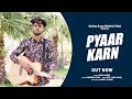 Pyaar Karn /New Punjabi Song 2021/Aabid Ahmed/Roop Ram Production/ Letest