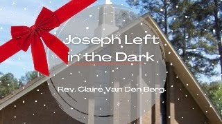 Joseph Left In The Dark