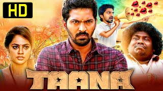 Taana (HD) New Hindi Dubbed Movie | Vaibhav, Nandita Swetha, Sandra Amy