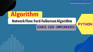 Network Flow: Ford-Fulkerson algorithm | Python Program with Output