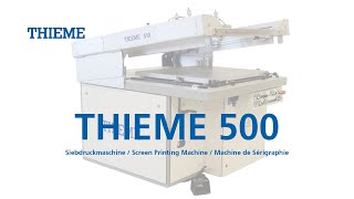 THIEME 500 screen printing machine