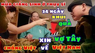 253. Sau 24 ngày khui quà Noel chồng quyết định bỏ vợ Tây về Việt Nam