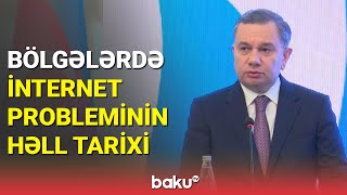 Bölgələrdə bu tarixdən yüksəksürətli internet olacaq