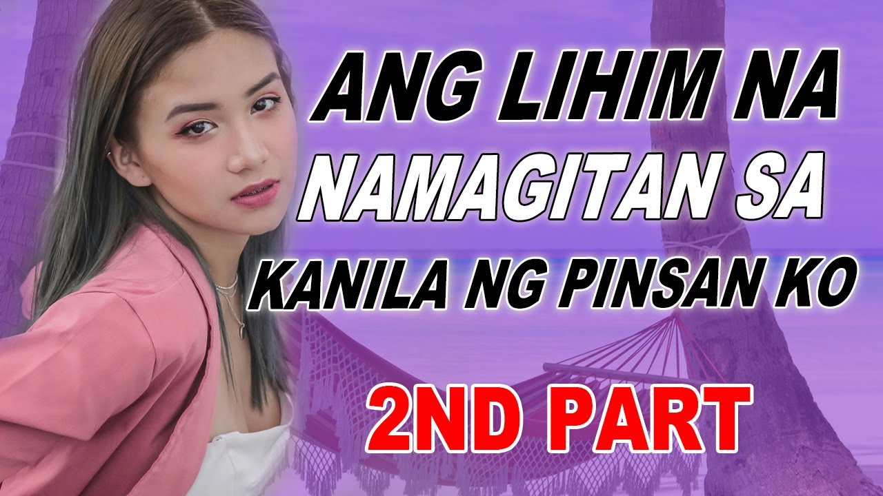 LIHIM NA PAGTINGIN PART 2 | TAGALOG LOVE STORIES - YouTube