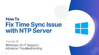 How To Fix Time Sync Issue with NTP Server | Windows 10 Advanced Troubleshooting