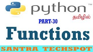 #30 | Python Beginners Tutorial in Tamil | Functions in Python tamil