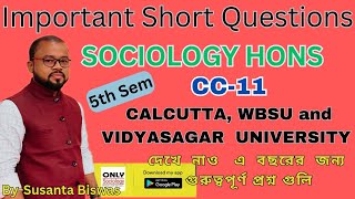 CC-11 Short Question||Sociology Hons || Calcutta, WBSU and Vidyasagar University #sociology