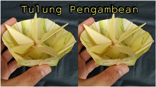 TUTORIAL MEMBUAT TULUNG PENGAMBEAN