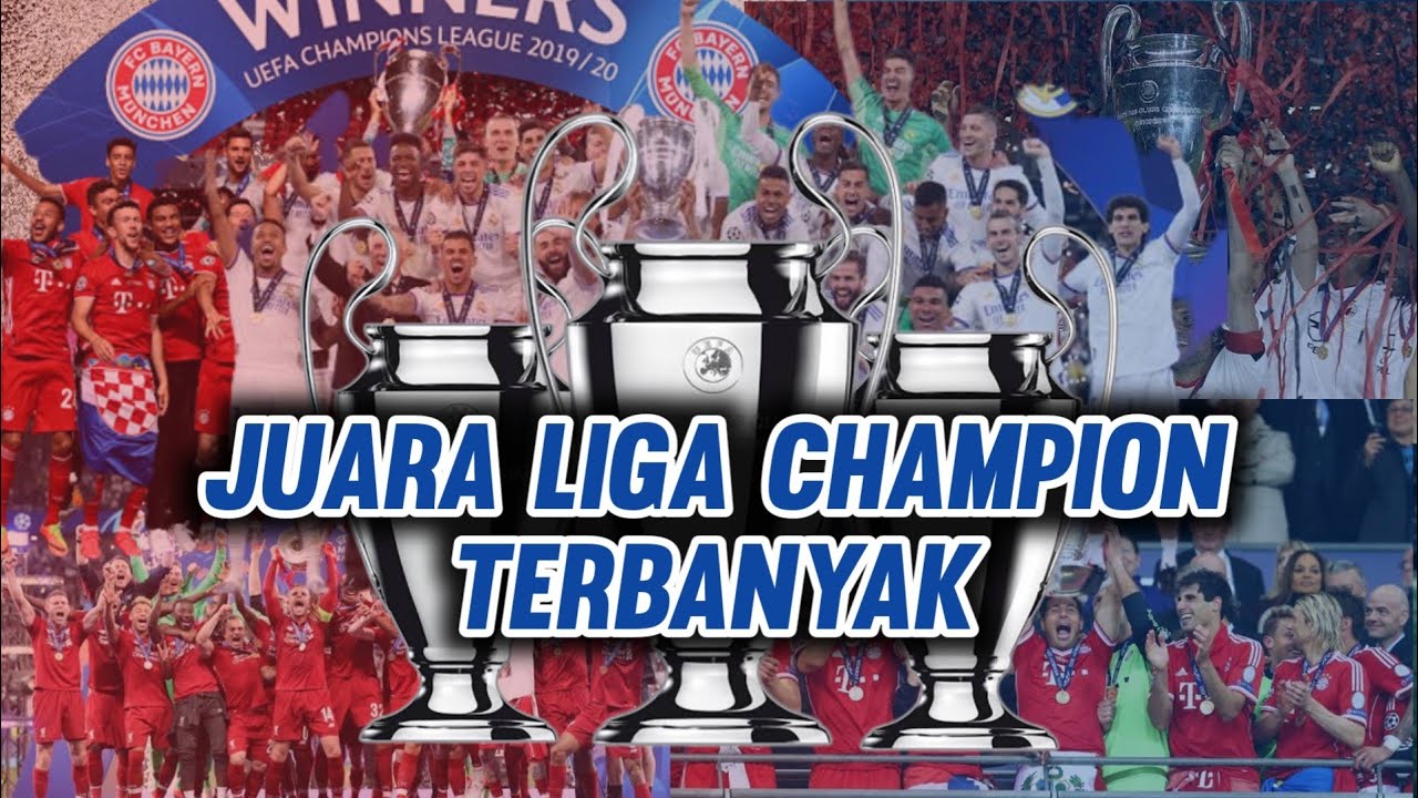 7 Klub Peraih Terbanyak Juara Liga Champion Sepanjang Masa - YouTube