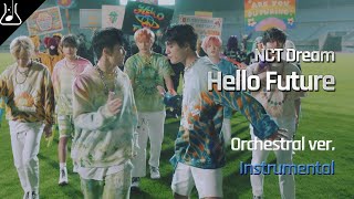 NCT Dream  - Hello Future 오케스트라 버전 리믹스 MR