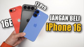 Alasan-alasan tidak Beli iPhone 16, Mending iPhone SE 4 \u0026 iPhone 17