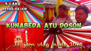 KUNABEDA ATU DOSON JIL JOM 2024//JIL JOM VLOG VIDEO 2024//Besra king official