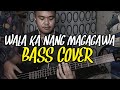 This Band - Wala Ka Nang Magagawa  (Bass Cover by Eige Carl Ramos)