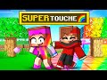 Minecraft Mais tout ce que je TOUCHE devient SUPER !