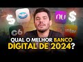 Qual o MELHOR banco digital do BRASIL? [Ranking 2024]