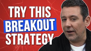 Greg Secker's Best Breakout Trading Strategy (How To Use This Super Effective Technique!)