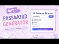 Day 1/30 Challenge 🚀 | Build a Password Generator Using HTML, CSS & JavaScript