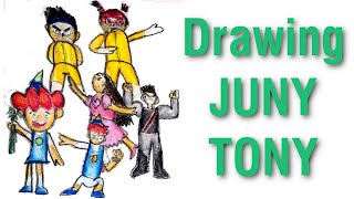 Drawing JUNYTONY Cartoon Character. Juny and Tony. JUNY & TONY.